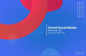 dental social media marketing