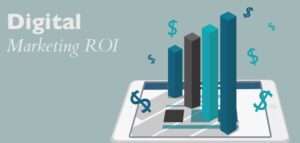 Digital Marketing ROI